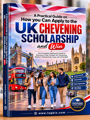 Cover of A Practical Guide on How You Can Apply to The UK CHEVENING Scholarship and Win.